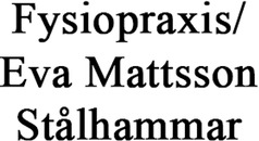 Fysiopraxis/ Eva Mattsson Stålhammar