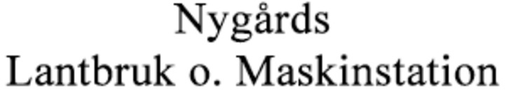 Nygårds Lantbruk o. Maskinstation