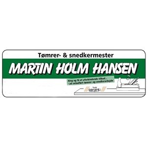 Tømrer- & snedkermester Martin Holm Hansen