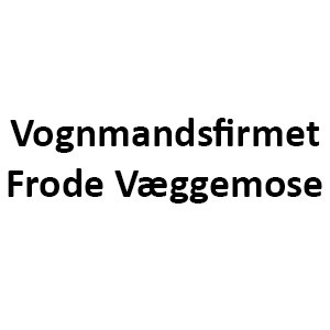 Vognmandsfirmaet Frode Væggemose