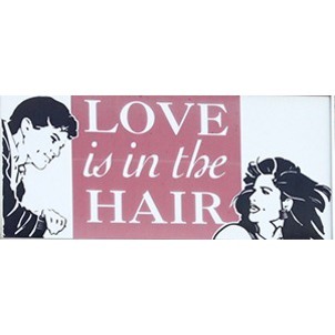 Love is in the Hair AB
