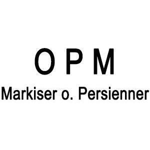 O P M Markiser o. Persienner
